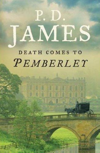 The cover of P.D. James "Death Comes to Pemberley" doesn't *look* that ominous...