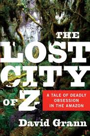 David Grann's "The Lost City of Z" (Photo: Amazon)