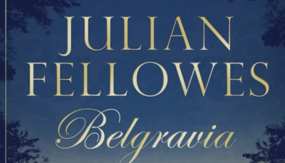 The cover to Julian Fellowes' "Belgravia" (Photo: Grand Central Publishing, Reprint 2017)