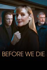 Before We Die: show-poster2x3